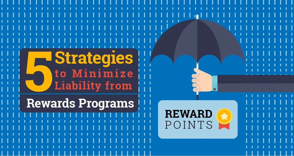 Encourage customers to redeem loyalty points as one of the 5 ways to reduce point liability.